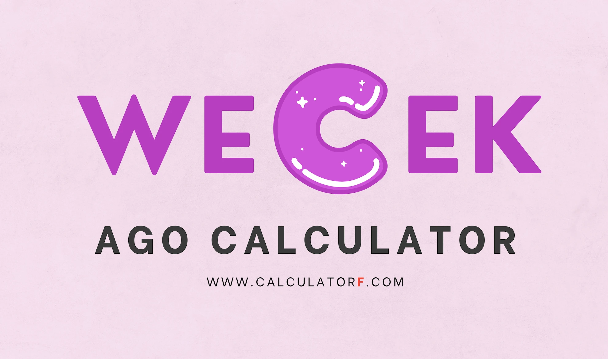 Week Ago Calculator